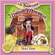 Unique Monique: Moki Time