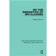 On the Semantics of Wh-Clauses