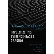 Pathways to Proficiency, Second Edition