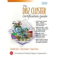 The DB2 Cluster Certification Guide