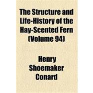 The Structure and Life-history of the Hay-scented Fern