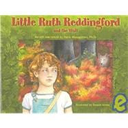 Little Ruth Reddingford and the Wolf