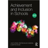 Achievement and Inclusion in Schools
