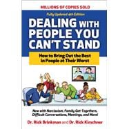 Dealing with People You Can't Stand, Fourth Edition: How to Bring Out the Best in People at Their Worst book cover, ISBN 9781265459000