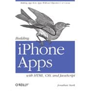 Building iPhone Apps with HTML, CSS, and JavaScript, 1st Edition