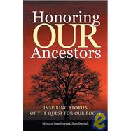 Honoring Our Ancestors
