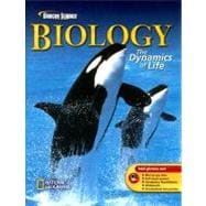 Biology : The Dynamics of Life