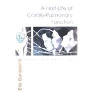 A Half-Life of Cardio-Pulmonary Function