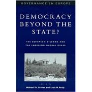 Democracy beyond the State? The European Dilemma and the Emerging Global Order