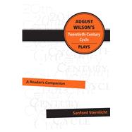 August Wilson's Twentieth-Century Cycle Plays