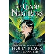 The Good Neighbors (3 book bind-up)