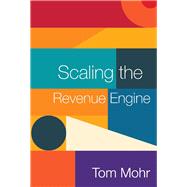 Scaling the Revenue Engine