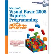 Microsoft Visual Basic 2008 Express Programming for the Absolute Beginner