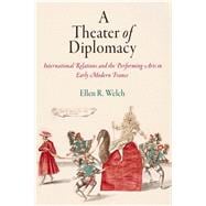 A Theater of Diplomacy