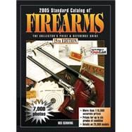 2005 Standard Catalog Of Firearms