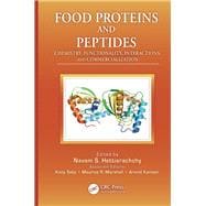 Food Proteins and Peptides: Chemistry, Functionality, Interactions, and Commercialization