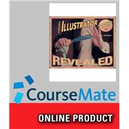 CourseMate for Botello's Adobe Illustrator Creative Cloud Revealed, 1st Edition, [Instant Access], 2 terms (12 months)