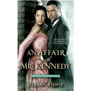 An Affair with Mr. Kennedy