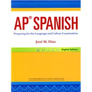 AP Spanish 2014 Preparing for the Language and Culture Examination Student Edition (NWL)