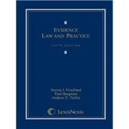 Evidence Law and Practice, Cases and Materials, 5/E