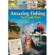 Amazing Fishing Facts and Trivia