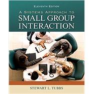 Looseleaf for A Systems Approach to Small Group Interaction