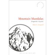 Mountain Mandalas Shugendo in Kyushu