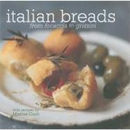 Italian Breads: From Focaccia to Grissini