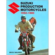 Suzuki Production Motorcycles 1952-1980