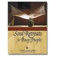 Soul Retreats™ for Busy People