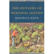 The Outlaws of Medieval Legend