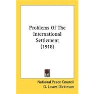 Problems Of The International Settlement