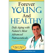 Forever Young... And Healthy