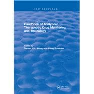 Revival: Handbook of Analytical Therapeutic Drug Monitoring and Toxicology (1996)