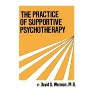 Practice Of Supportive Psychotherapy