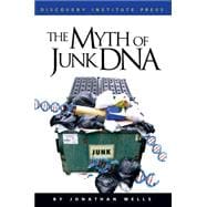 The Myth of Junk DNA