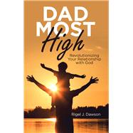 Dad Most High