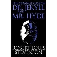 The Strange Case of Dr. Jekyll and Mr. Hyde