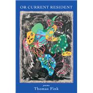 Or Current Resident poems