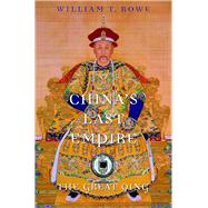 Kindle Book: China's Last Empire: The Great Qing (History of Imperial China Book 6) Reprint Edition (B003ZYEZ9A)