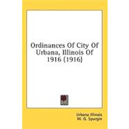 Ordinances Of City Of Urbana, Illinois Of 1916
