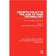 Growth Policy in the Age of High Technology