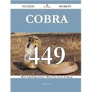 Cobra: 449 Most Asked Questions on Cobra - What You Need to Know