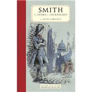 Smith: The Story of a Pickpocket book cover, ISBN 9781681379005