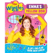 The Wiggles Lift-the-Flap Book with Lyrics: Emma's Yellow Bow