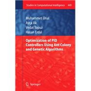 Optimization of PID Controllers Using Ant Colony and Genetic Algorithms