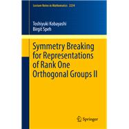 Symmetry Breaking for Representations of Rank One Orthogonal Groups II