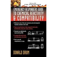 Emergency Responders Guide to Chemical Reactivity and Compatibility