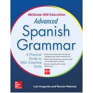 McGraw-Hill Education Advanced Spanish Grammar, 1st Edition