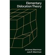 Elementary Dislocation Theory,9780195069006